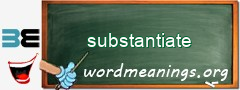 WordMeaning blackboard for substantiate